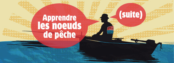 Les noeuds de pêche en mer étape par étape