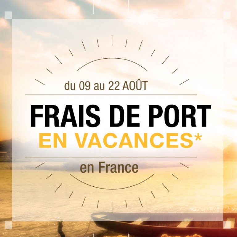 Frais de port en vacances - août 2016