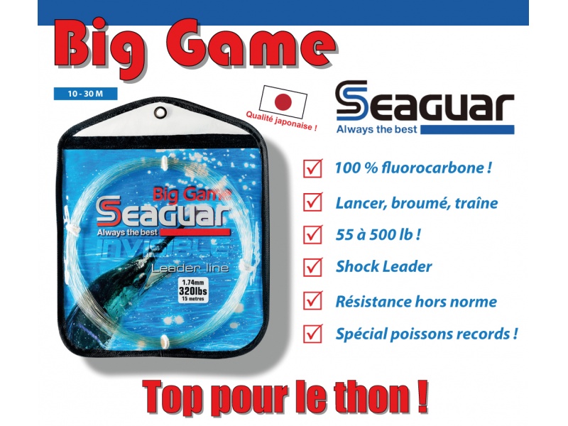 Fluorocarbone Big Game Seaguar : au top pour le thon !