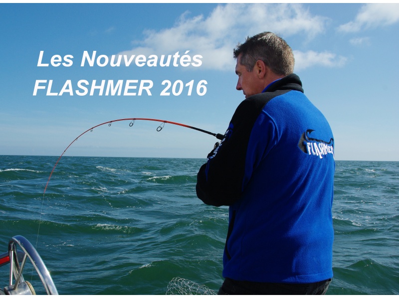 Nouveautes Flashmer 2016