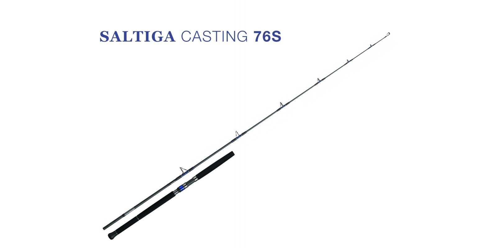 Canne Saltiga Casting 76 S (packshot) Canne Saltiga Casting 76 S (packshot)