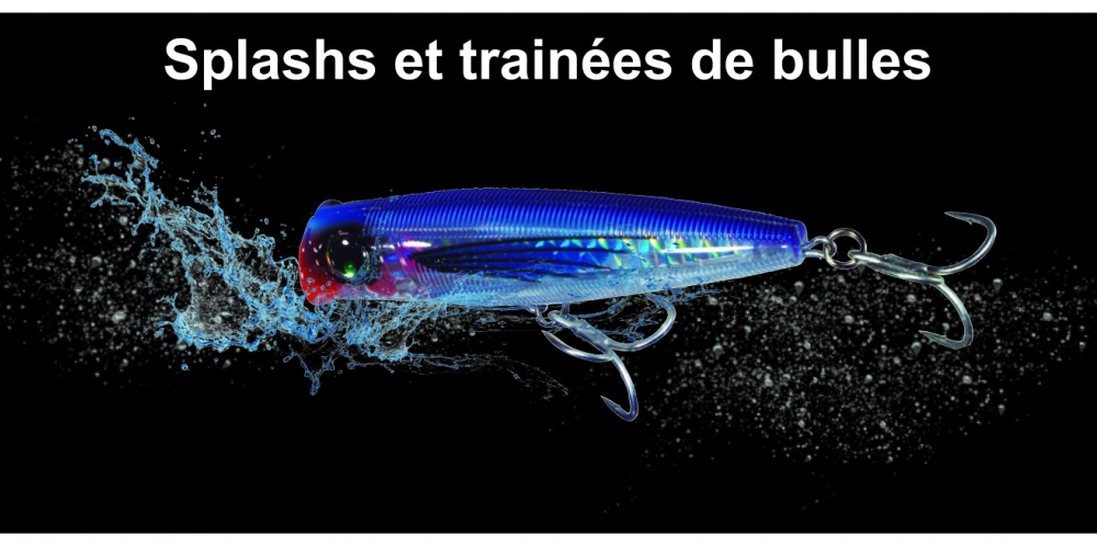 Le 3D Popper crée crée des splashs et un fort sillage de bulles Le 3D Popper crée crée des splashs et un fort sillage de bulles