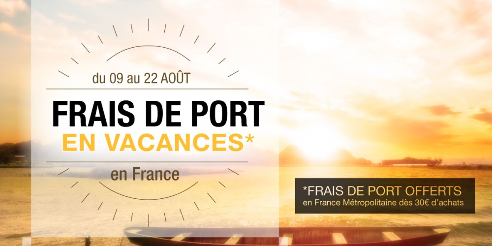 Frais de port en vacances - août 2016